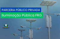 Parceria Público Privada - Iluminação Pública de Fazenda Rio Grande