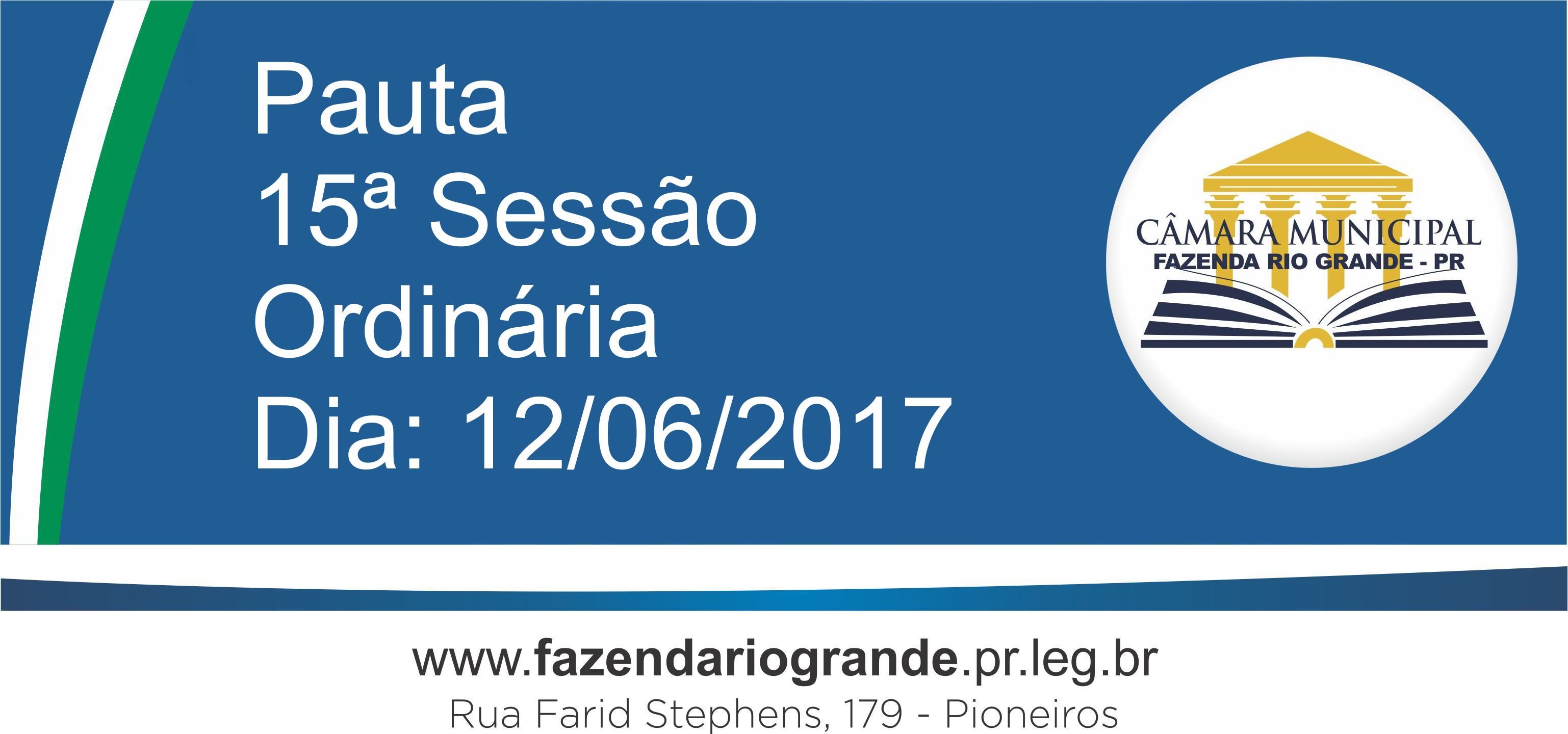 Pauta da 15ª Sessão Ordinária 12/06/2017