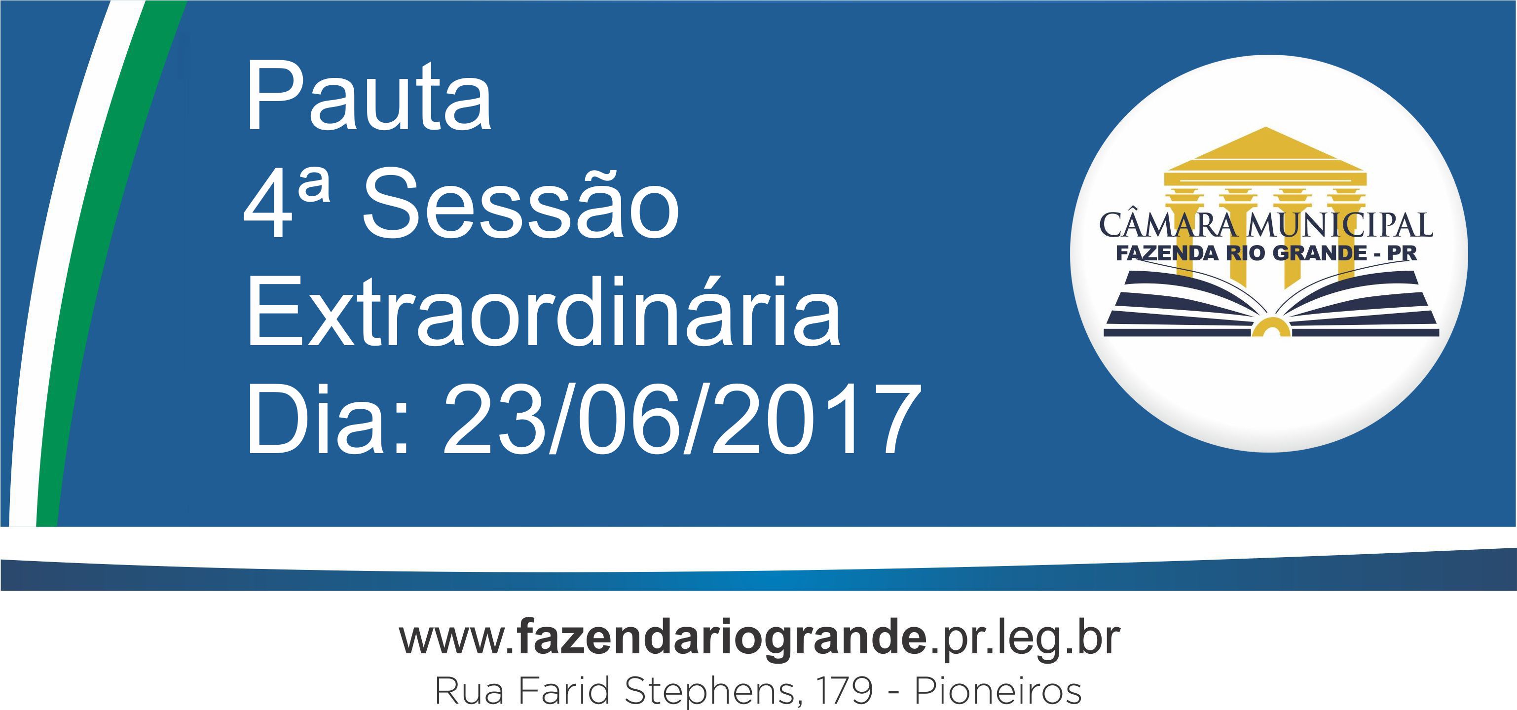 Pauta da 4ª Sessão Extraordinária 23/06/2017