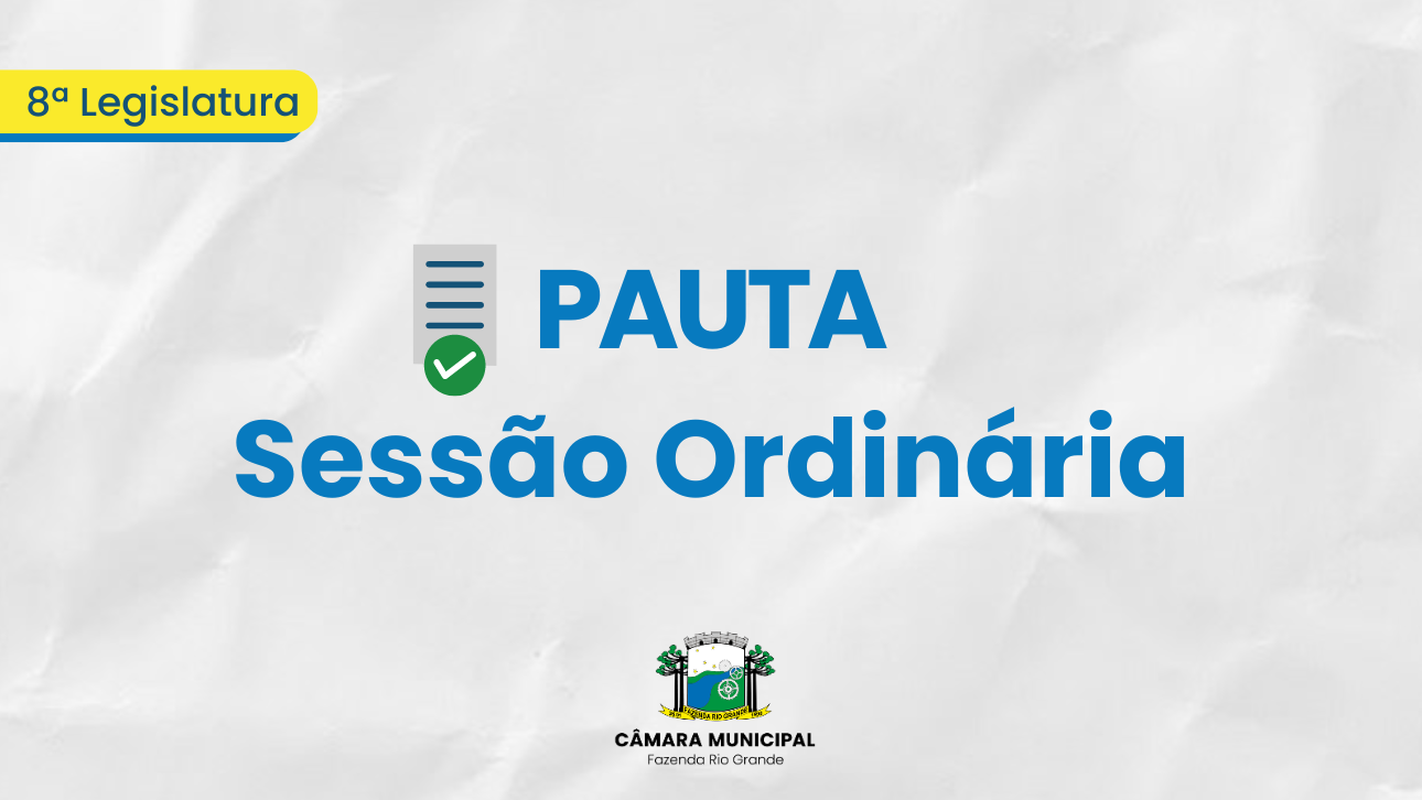 Pauta da 19ª Sessão Ordinária de 2024